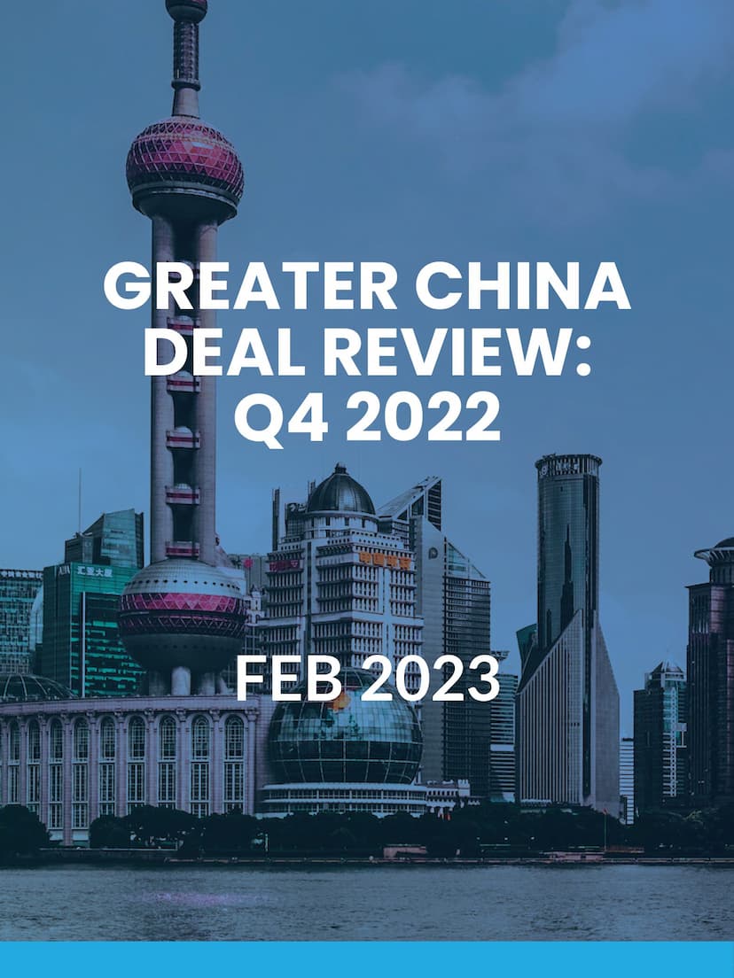 Greater China Deal Review: Q4 2022